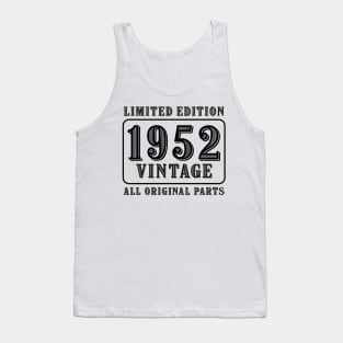 All original parts vintage 1952 limited edition birthday Tank Top